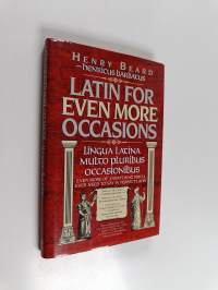 Latin for Even More Occasions