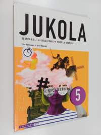 Jukola 5 - suomen kieli ja kirjallisuus : Teksti ja konteksti