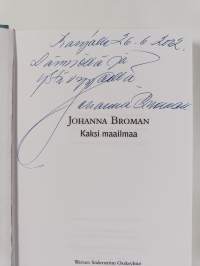Kaksi maailmaa (signeerattu, tekijän omiste)