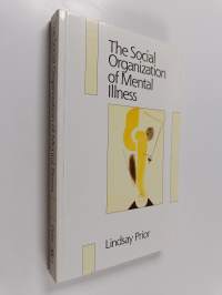 The social organization of mental illness