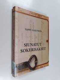 Siunatut sokerisakset : 28 tarinaa