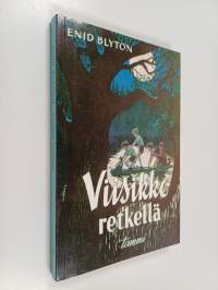 Viisikko retkellä