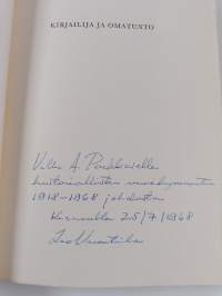 Kirjailija ja omatunto - Pekkanen, Linna, Siippainen ja Viita eettisinä kirjailijoina (signeerattu, tekijän omiste)