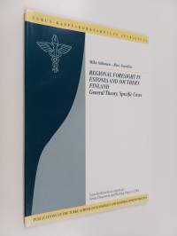 Regional foresight in Estonia and Southern Finland : general theory, specific cases