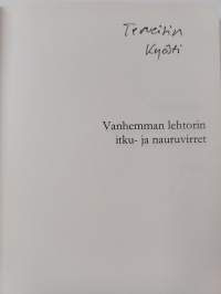 Vanhemman lehtorin itku- ja nauruvirret : runoja (signeerattu)