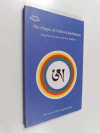 The Stages of A-khrid Meditation - Dzogchen Practice of the Bon Tradition
