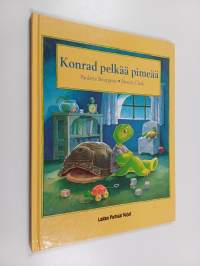 Konrad pelkää pimeää