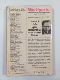 Jees, plitisimppa!, sanoi vääpeli Ryhmy