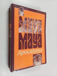 Maya Apocalypse - Seventeen Years with the Women of a Yucatan Village
