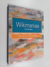Wikimaniaa yrityksiin : Yritys 20 tuottamaan
