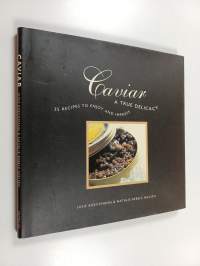 Caviar : a true delicasy