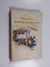 Hohtavat hanget : romaani