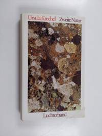 Zweite Natur : Szenen eines Romans (signeerattu)