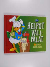 Helpot välipalat : 32 ohjetta Ankkalinnasta