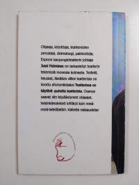 Teatterissa on käytävä - puhetta teatterista (signeerattu, tekijän omiste)