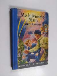 Me hiivimme öisin : partiolaismuistelmia
