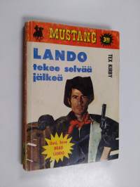 Lando tekee selvää jälkeä