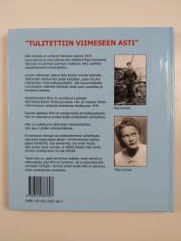 &quot;Tulitettiin viimeseen asti&quot; : Niilo Kivisolan muistelmat
