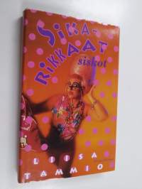 Sikarikkaat siskot