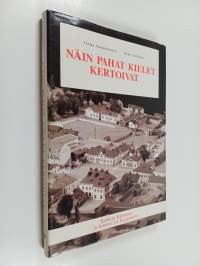 Näin pahat kielet kertoivat : kaskuja Kainuusta ja kolmen j:n Kajjjaanista