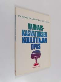 Varhaiskasvatuksen kouluttajan opas