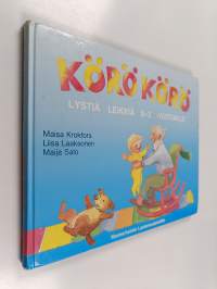 Körö körö : lystiä leikkiä 0-3 -vuotiaille
