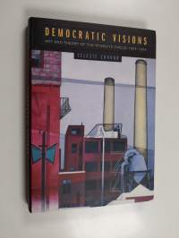 Democratic Visions : Art and Theory of the Stieglitz Circle, 1924-1934