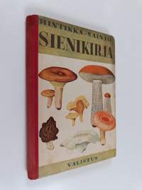 Sienikirja ruokasienien kerääjille