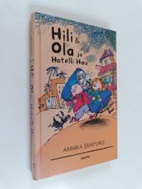 Hili &amp; Ola ja Hotelli Hau