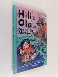 Hili &amp; Ola ja Operaatio Aavejahti