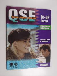 Quick Smart English :; student&#039;s book &amp; workbook ; B1-B2 Part B Units 10-18