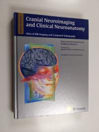 Cranial neuroimaging and clinical neuroanatomy : atlas of MR imaging and computed tomography