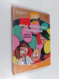 Pipsa Kopperoisen tutkimuksia : lentävä pikkuveli