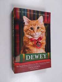 Dewey - The Small-town Library Cat who Touched the World