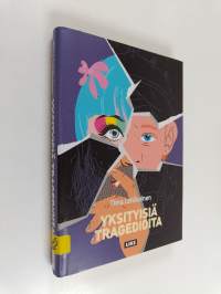 Yksityisiä tragedioita : novelleja
