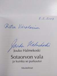 Sotaorvon vala ja kuinka se purkautui : muistelmat (signeerattu, tekijän omiste)