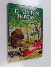 Eläinten hovissa : tarinoita suomalaisten eläinten synnystä ja elämästä
