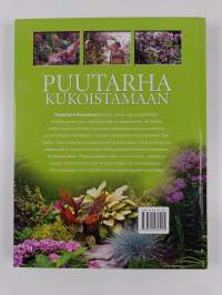 Puutarha kukoistamaan : yli 1000 helppoa ja tehokasta tapaa antaa puutarhalle uutta ilmettä