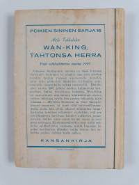 Wan-King, tahtonsa herra : poikien seikkailukertomus vuodelta 2007