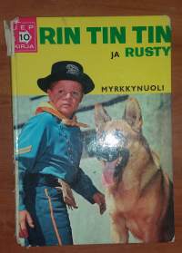 Rin Tin Tin ja Rusty - Myrkkynuoli
