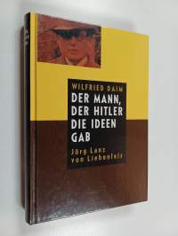 Der Mann, der Hitler die Ideen gab - Jörg Lanz von Liebenfels