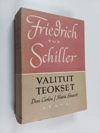 Valitut teokset 2 : Don Carlos ; Maria Stuart