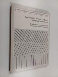 Korjausrakentamisen koulutustoimikunnan mietintö Betänkande av Kommissionen för utbildning i reparationsbyggnad - Betänkande av Kommissionen för utbildning i repa...