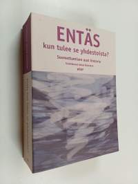 Entäs kun tulee se yhdestoista : suomettumisen uusi historia