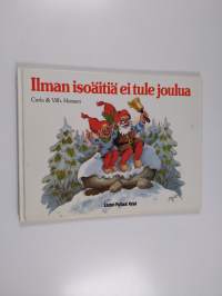 Ilman isoäitiä ei tule joulua