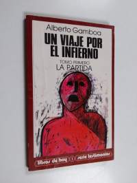 Un viaje por el infierno : Tomo primero : La partida