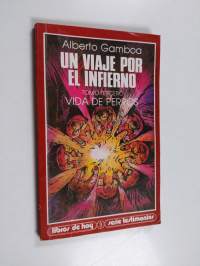 Un viaje por el infierno : Tomo tercero : Vida de perros