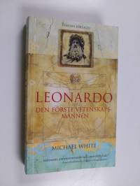 Leonardo : den förste vetenskapsmannen