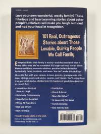 Chicken Soup for the Soul: My Wonderful, Wacky Family - 101 Loving Stories about Our Crazy, Quirky Families