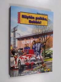 Näytön paikka, Bobbis!